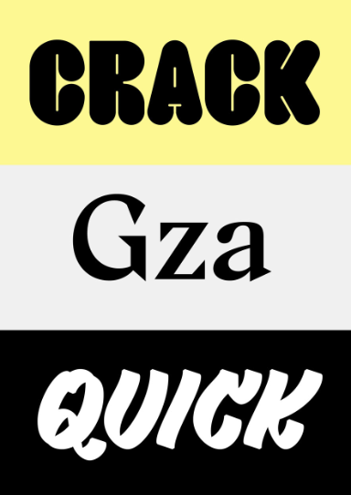 « Crack, Gza, Quick », drei Schriften