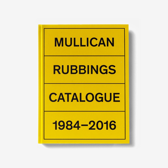 Matt Mullican. Rubbings. Catalogue 1984 – 2016