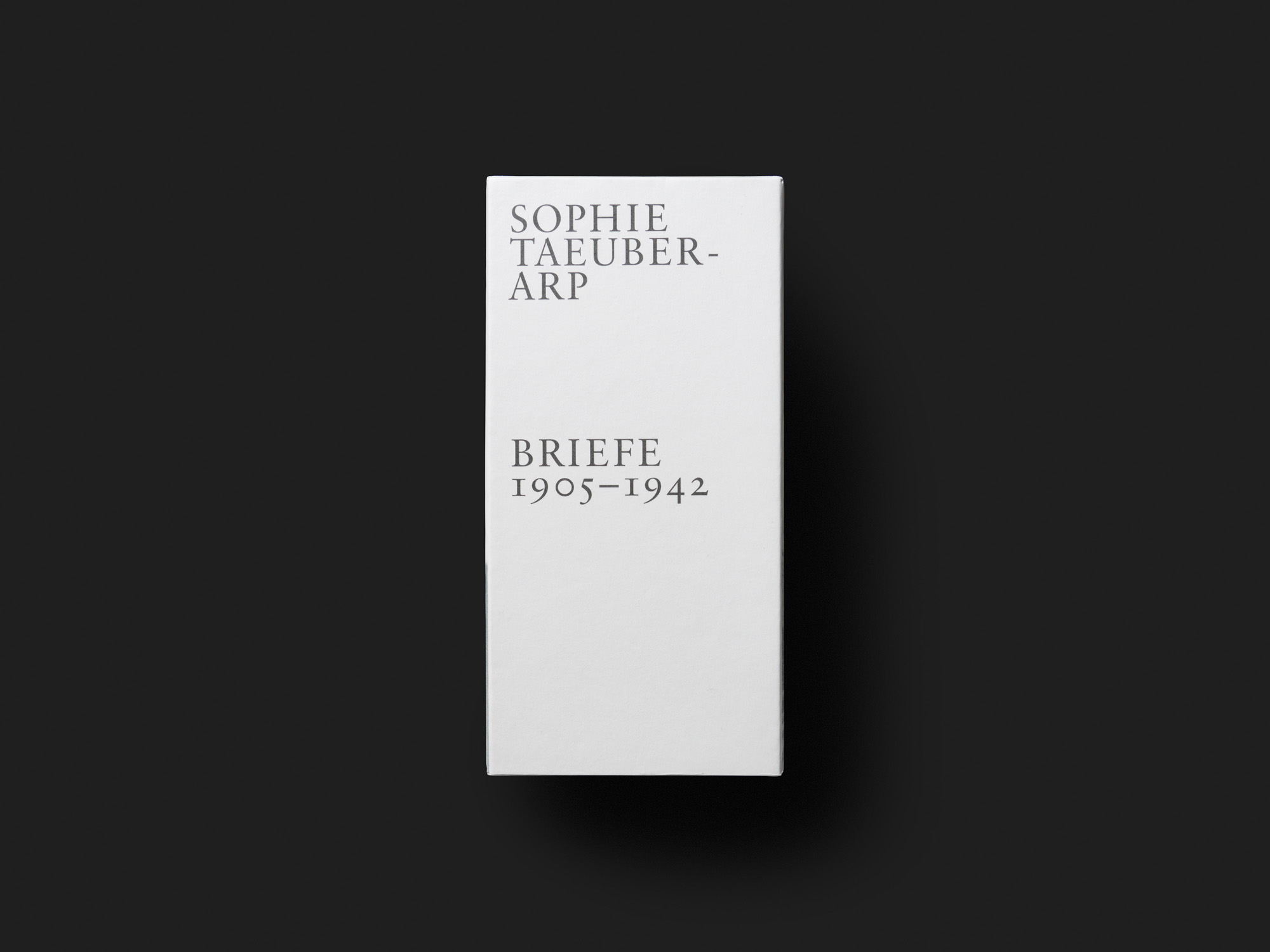 Sophie Taeuber-Arp. Briefe 1905–1942