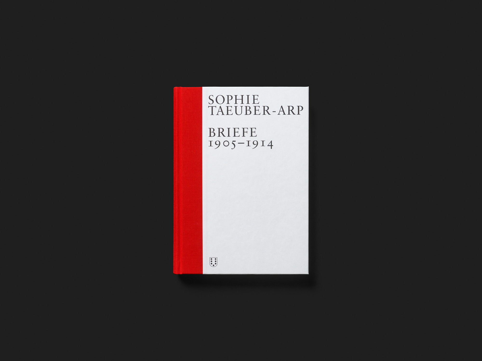 Sophie Taeuber-Arp. Briefe 1905–1942