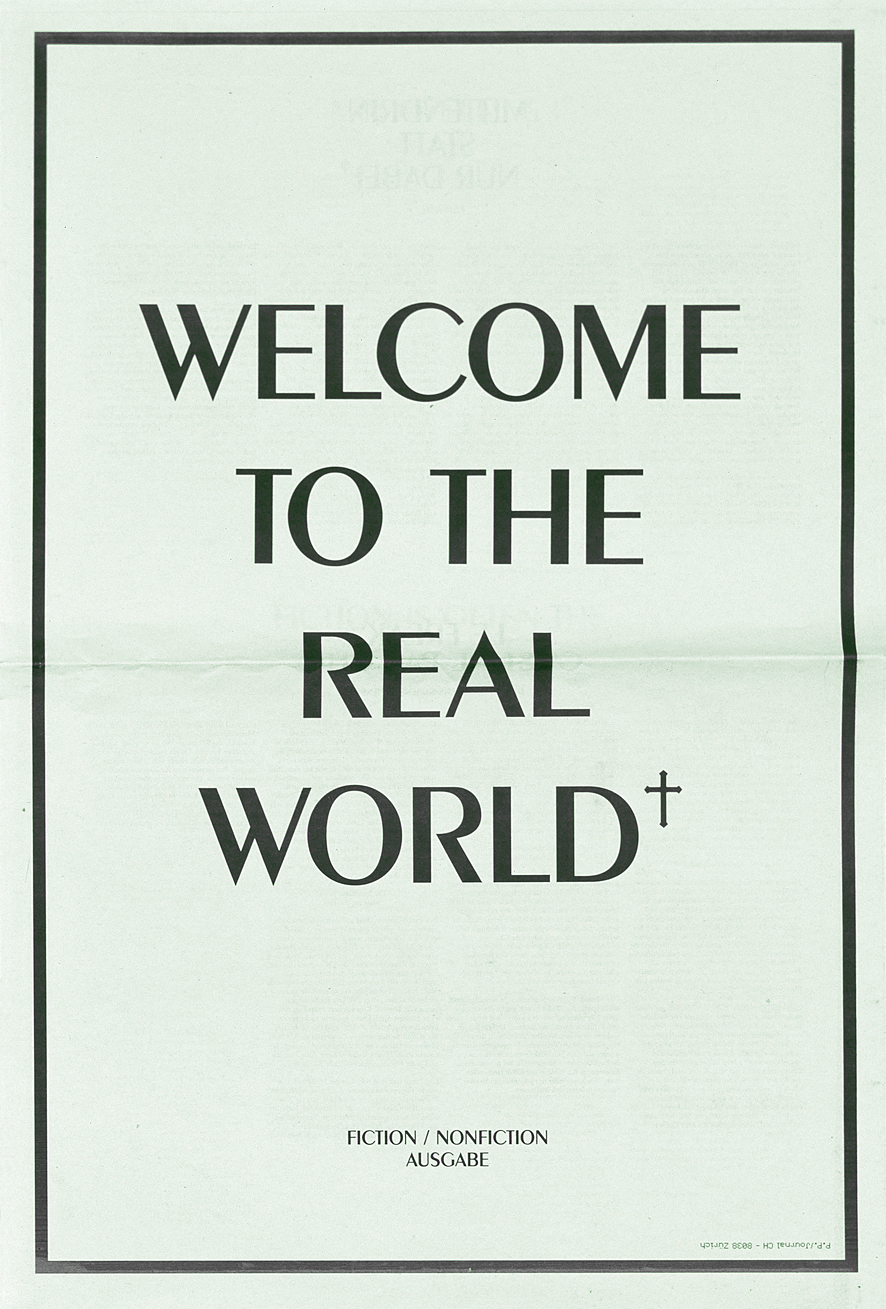'WELCOME TO THE REAL WORLD. FICTION/NON-FICTION AUSGABE', 05/2008