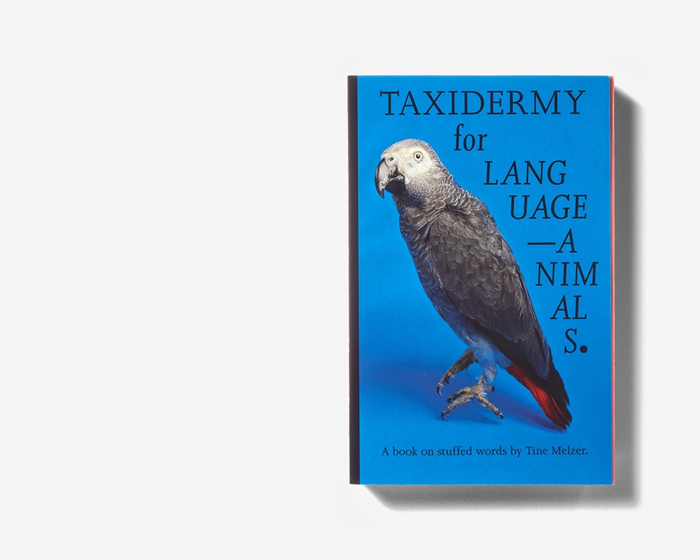 Taxidermy for Language-Animals