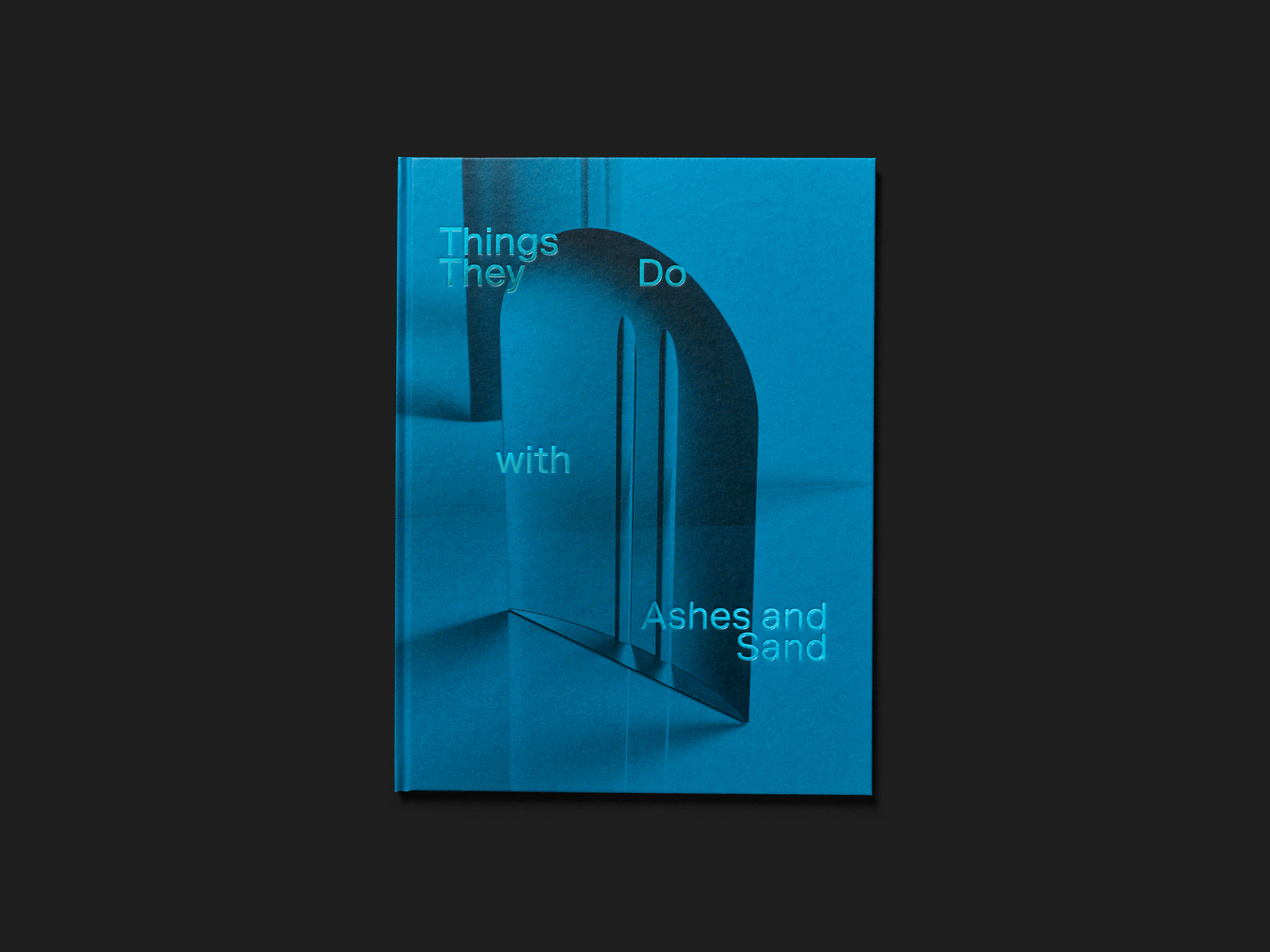 Things They Do with Ashes and Sand. The Glass Collection of Ray Bär Salisbury