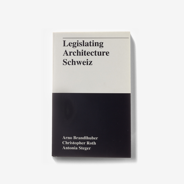 Legislating Architecture Schweiz