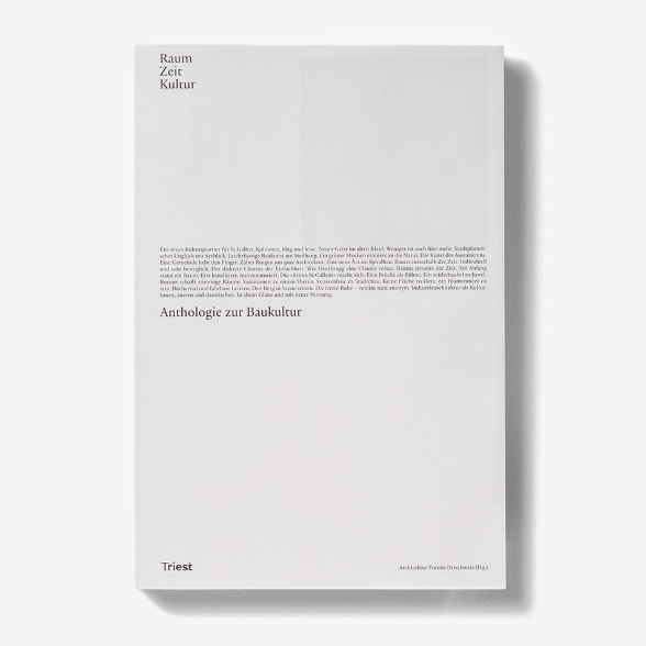 Raum. Zeit. Kultur. Anthologie zur Baukultur