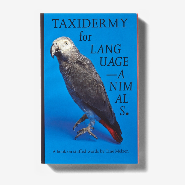 Taxidermy for Language-Animals